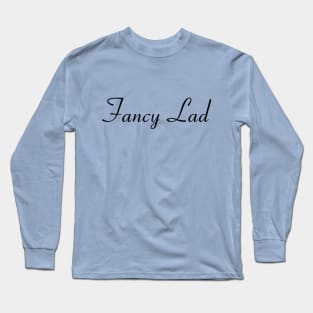 Fancy Lad Long Sleeve T-Shirt